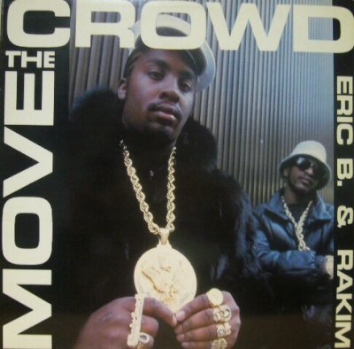 画像1: ERIC B. & RAKIM / MOVE THE CROWD 