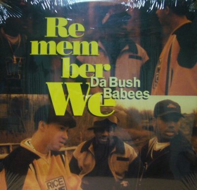 画像1: DA BUSH BABEES / REMEMBER WE 