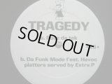 TRAGEDY / PASS DA TEK 