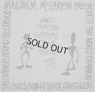 画像1: MALCOLM MCLAREN PRESENTS THE WORLD FAMOUS SUPREME TEAM SHOW / ROUND THE OUTSIDE! ROUND THE OUTSIDE!