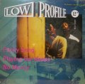 LOW PROFILE / FUNKY SONG / PLAYING FOR KEEPS NO MERCY 