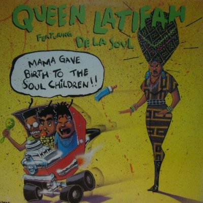 画像1: QUEEN LATIFAH FEAT. DE LA SOUL / MAMA GAVE BIRTH TO THE SOUL CHILDREN 