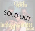 LORDS OF THE UNDERGROUND / CHIEF ROCKA