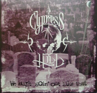 画像1: CYPRESS HILL / WE AIN'T GOIN' OUT LIKE THAT 