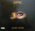 2PAC / HAPPY + HOME  (UK)