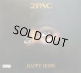 2PAC / HAPPY + HOME  (UK)