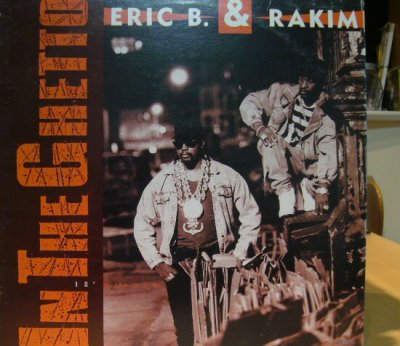 画像1: ERIC B. & RAKIM / IN THE GHETTO 