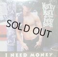MARKY MARK & THE FUNKY BUNCH / I NEED MONEY