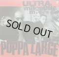 ULTRAMAGNETIC M,C,'S / POPPA LARGE