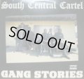 SOUTH CENTRAL CARTEL / GANG STORIES 