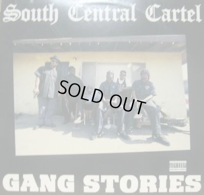 画像1: SOUTH CENTRAL CARTEL / GANG STORIES 