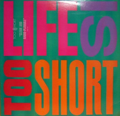 画像1: TOO SHORT / LIFE IS… TOO SHORT