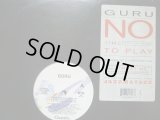 GURU / NO TIME TO PLAY