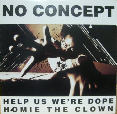 画像1: NO CONCEPT / HELP US WE'RE DOPE