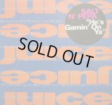 SALT N' PEPA / HE'S  GAMIN' ON YA'