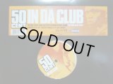 50CENT / IN DA CLUB