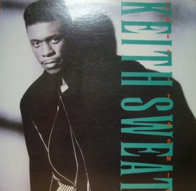 画像1: KEITH SWEAT / KEEP IT COMIN' 