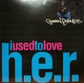 COMMON SENSE / I USED TO LOVE H.E.R.