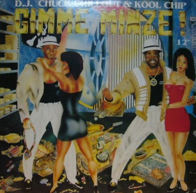 画像1: DJ CHUCK CHILLOUT & KOOL CHIP / GIMME MINZE!