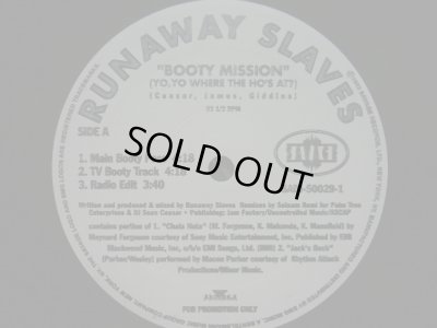 画像1: RUNAWAY SLAVES / BOOTY MISSION  (¥1000)