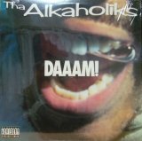 THA ALKAHOLIKS / DAAAM!