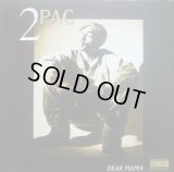 2PAC / DEAR MAMA 