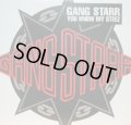 GANG STARR / YOU KNOW MY STEEZ