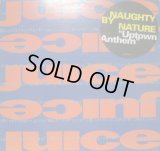 NAUGHTY BY NATURE / UPTOWN ANTHEM