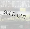 2PAC & OUTLAWZ / STILL I RISE (2LP)