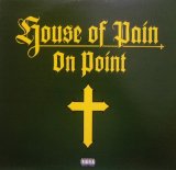 HOUSE OF PAIN / ON POINT 