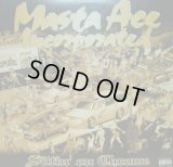 MASTA ACE INCORPORATED / SITTIN' ON CHROME 