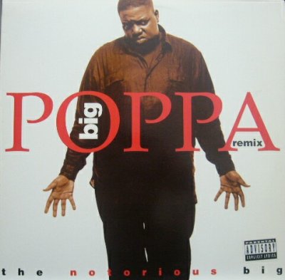 画像1: THE NOTORIOUS B.I.G. / BIG POPPA REMIX