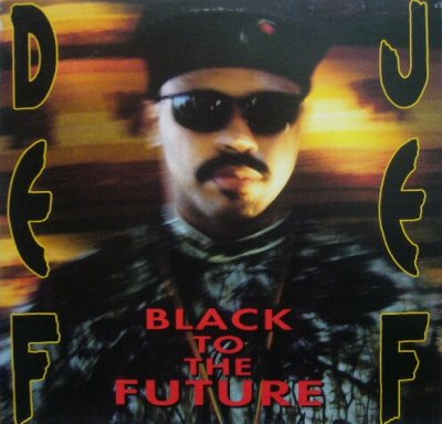 画像1: DEF JEF / BLACK TO THE FUTURE 