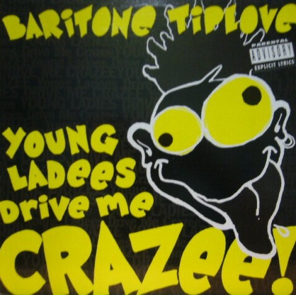 画像1: BARITONE TIPLOVE / YOUNG LADEES DRIVE ME CRAZEE! (1)