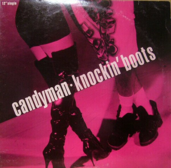 画像1: CANDYMAN / KNOCKIN' BOOTS  (1)