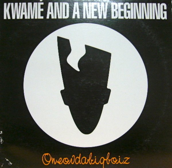 画像1: KWAME AND A NEW BEGINNING / ONEOVDABIGBOIZ (1)