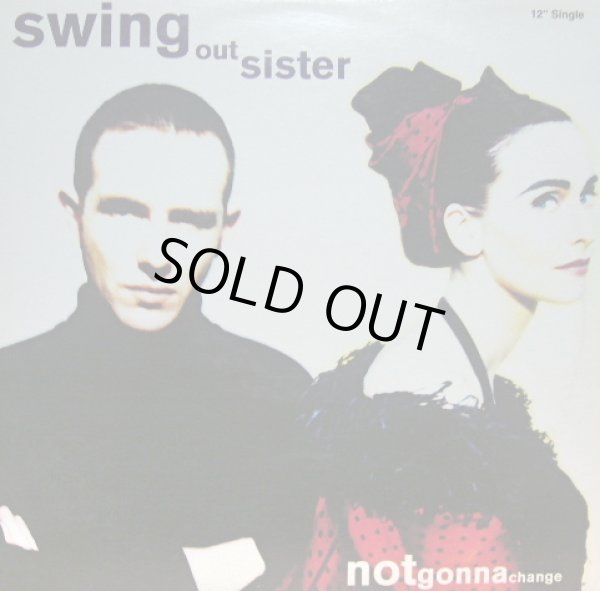 画像1: SWING OUT SISTER / NOT GONNA CHANGE (1)