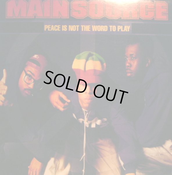 画像1: MAIN SOURCE / PEACE IS NOT THE WORD TO PLAY (1)
