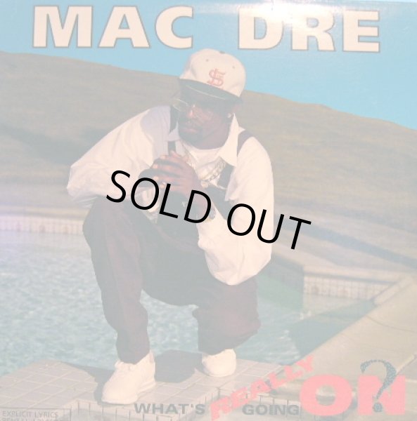 画像1: MAC DRE  / WHAT'S REALLY GOING ON? (1)