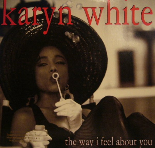 画像1: KARYN WHITE / THE WAY I FEEL ABOUT YOU (1)