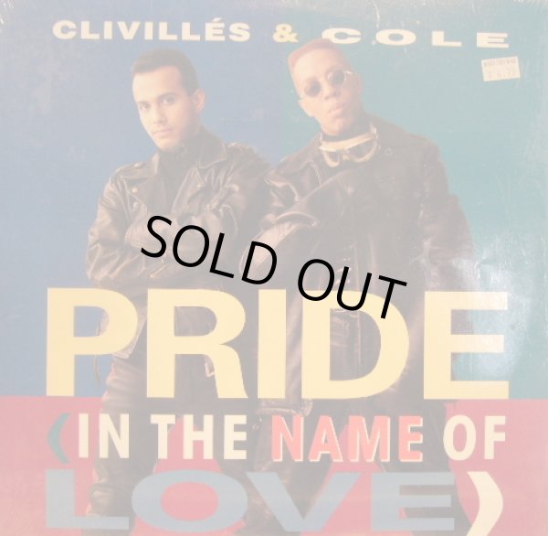 画像1: CLIVILLES & COLE / PRIDE (IN THE NAME OF LOVE) (1)