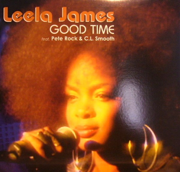 画像1: LEELA JAMES Feat. PETE ROCK & C.L. SMOOTH / GOOD TIME (1)