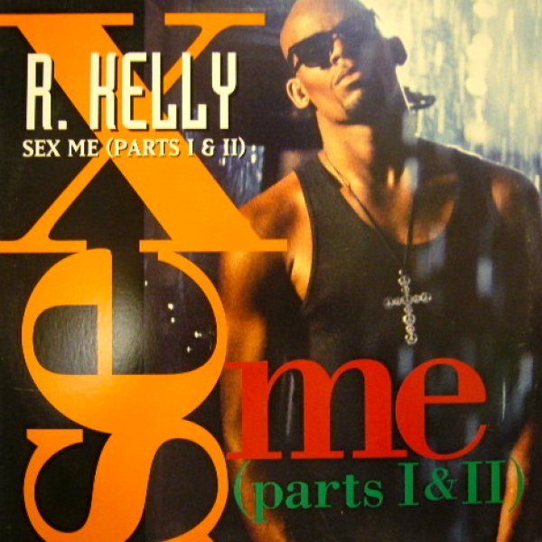 画像1: R.KELLY / SEX ME ( PARTS I & II ) (1)