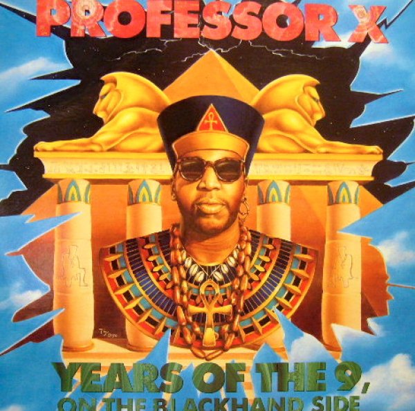 画像1: PROFESSOR X / YEARS OF THE 9, ON THE BLACKHAND SIDE (LP) (1)