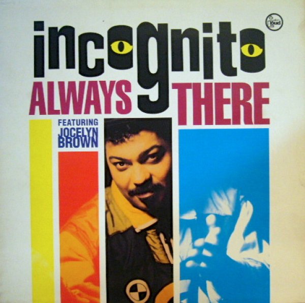 画像1: INCOGNITO / ALWAYS THERE Feat. JOCELYN BROWN (1)