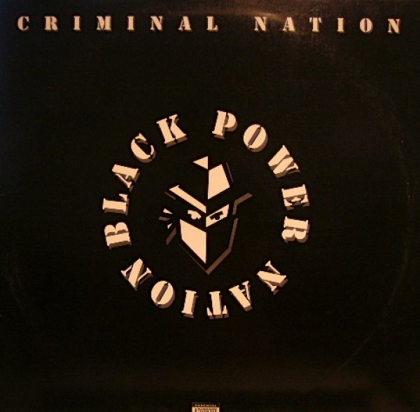 画像1: CRIMINAL NATION / BLACK POWER NATION (1)
