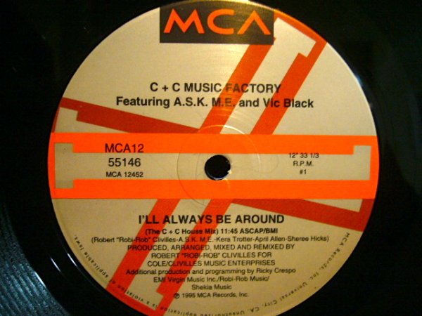 画像1: C+C MUSIC FACTORY Featuring A.S.K. M.E. & Vic Black / I'LL ALWAYS BE AROUND (1)