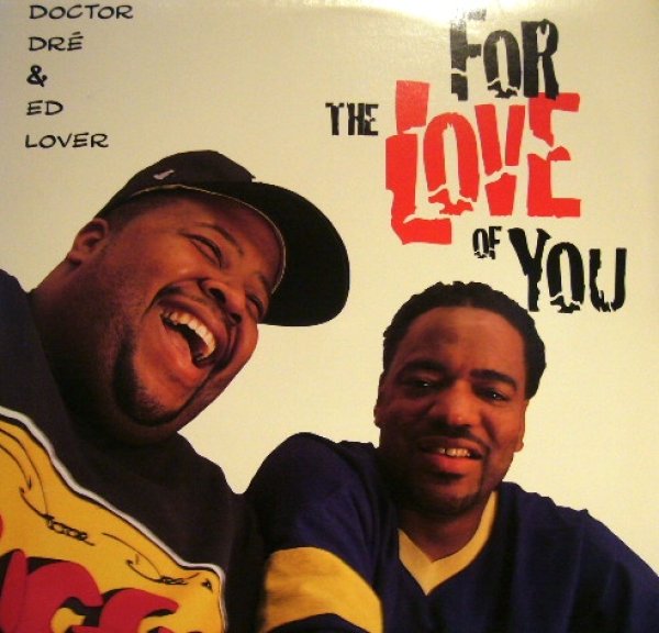 画像1: DOCTOR DRE & ED LOVER / FOR THE LOVE OF YOU (1)