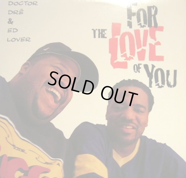 画像1: DOCTOR DRE & ED LOVER / FOR THE LOVE OF YOU (1)
