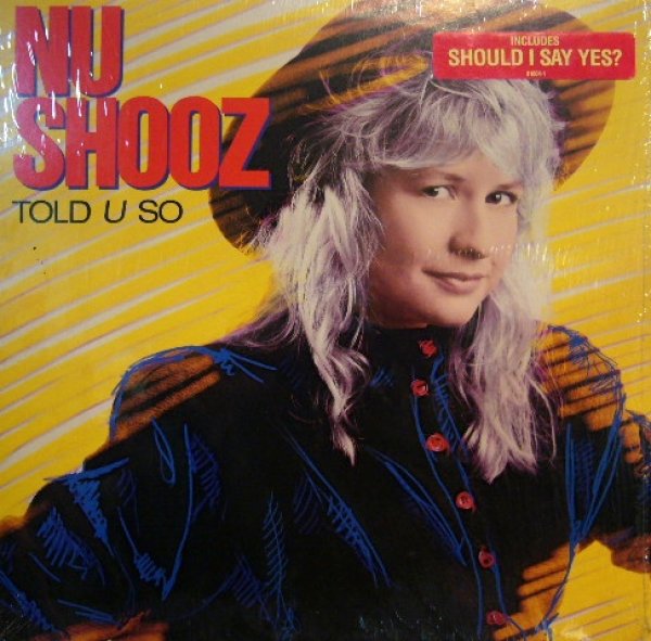 画像1: NU SHOOZ / TOLD U SO (1)